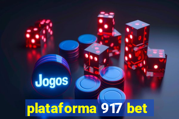 plataforma 917 bet